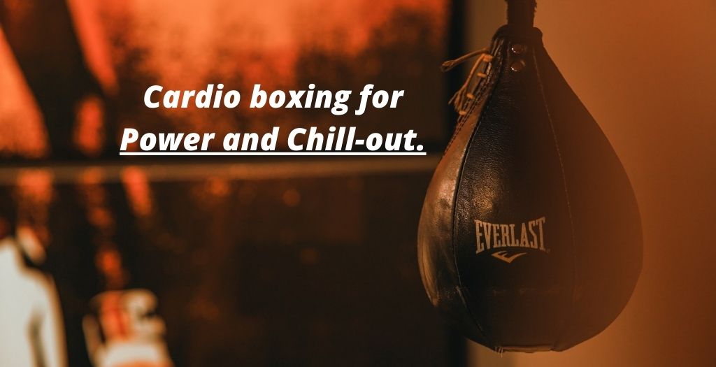 Cardio boxing for power and chill-out pmstrong.com